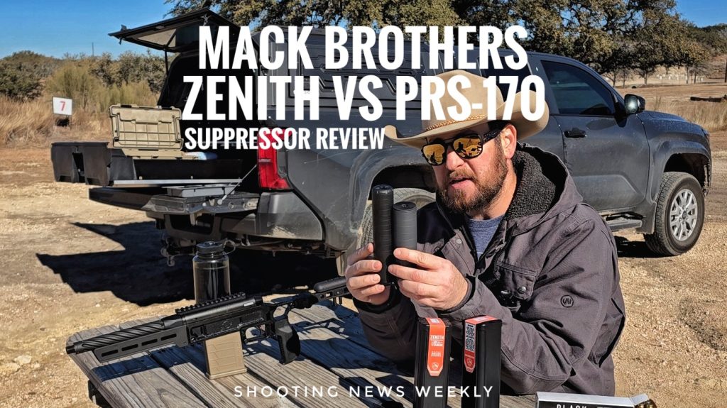 Silencer Review: Mack Bros. Zenith vs. PRS-170 .30cal Suppressors [VIDEO]