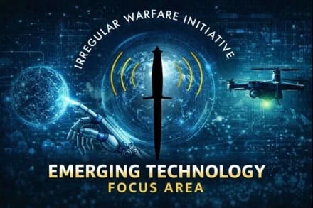 Emerging Technology and Irregular Warfare: Launching a New Focus Area