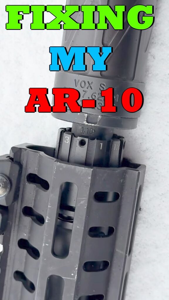 My AR-10 Wouldn’t Run