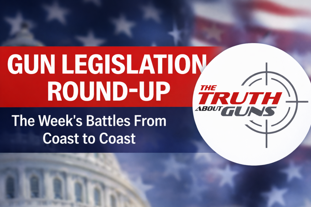 Gun Legislation Round-Up: The Week&rsquo;s Battles From Coast to Coast