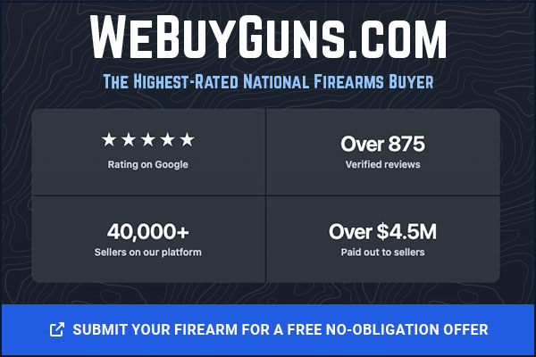 We Buy Guns: The Highest-Rated National Firearms Buyer